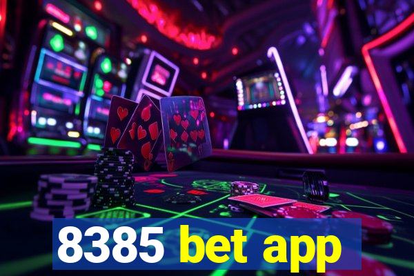 8385 bet app