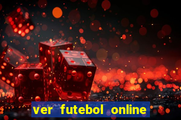 ver futebol online ao vivo