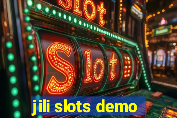 jili slots demo