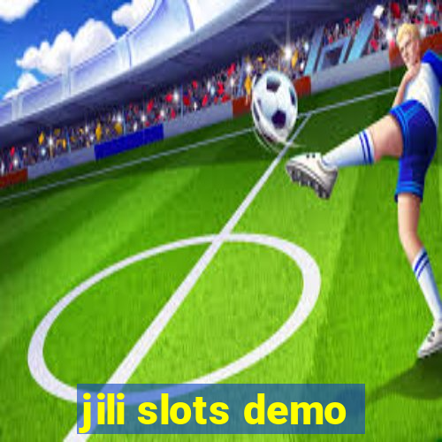 jili slots demo