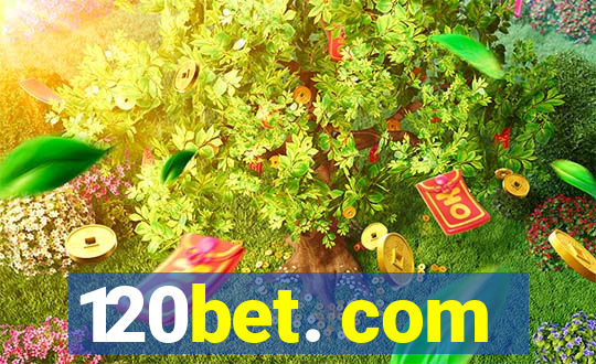 120bet. com