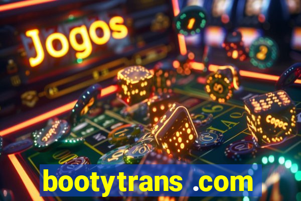 bootytrans .com