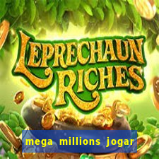 mega millions jogar do brasil