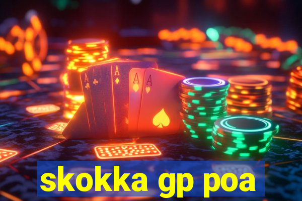 skokka gp poa