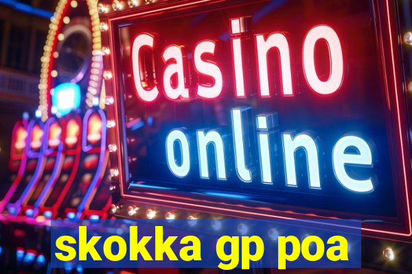 skokka gp poa