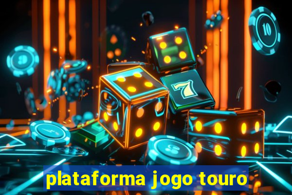 plataforma jogo touro