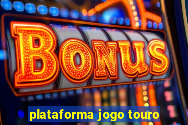 plataforma jogo touro