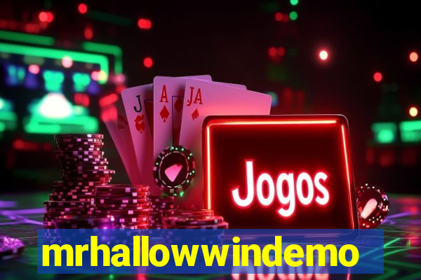 mrhallowwindemo