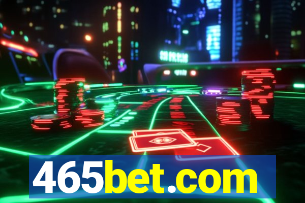 465bet.com