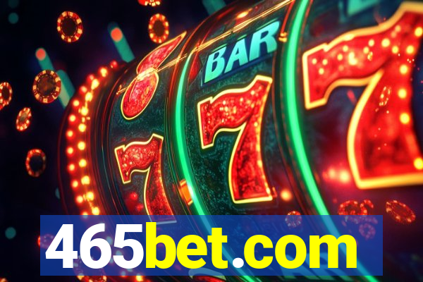 465bet.com