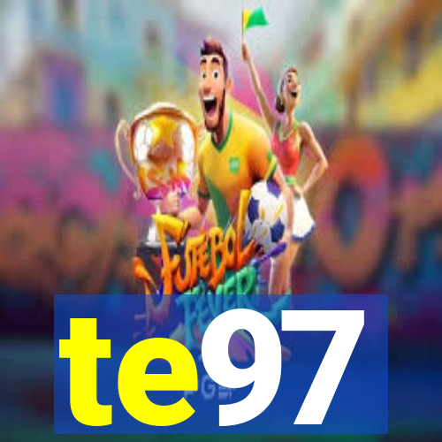 te97