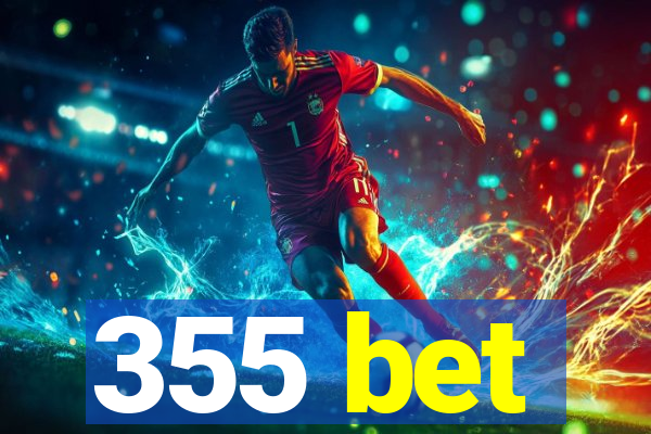 355 bet