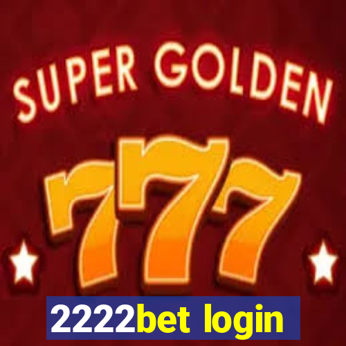 2222bet login