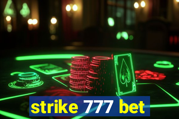 strike 777 bet