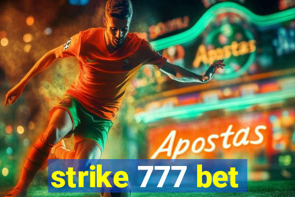 strike 777 bet