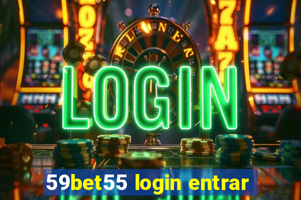 59bet55 login entrar