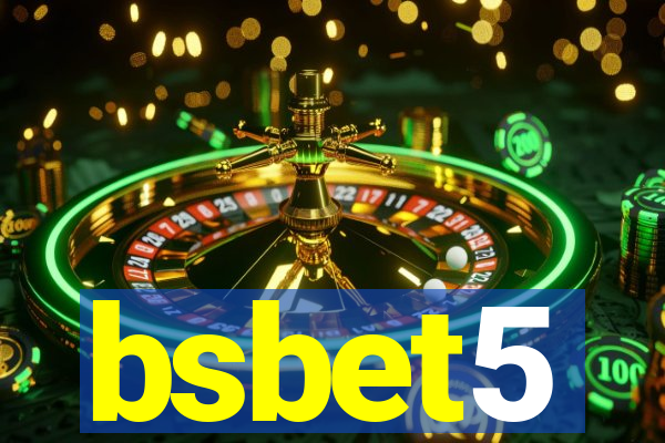 bsbet5