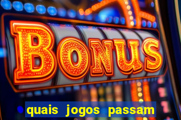 quais jogos passam no premiere