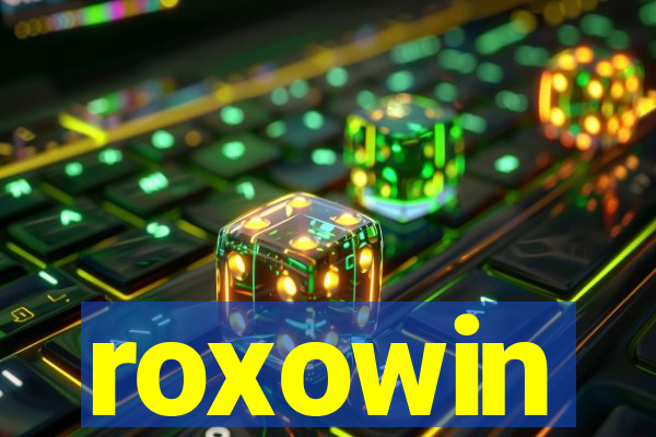 roxowin