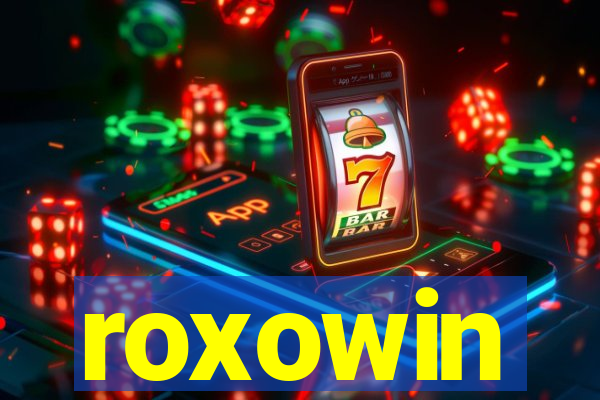 roxowin