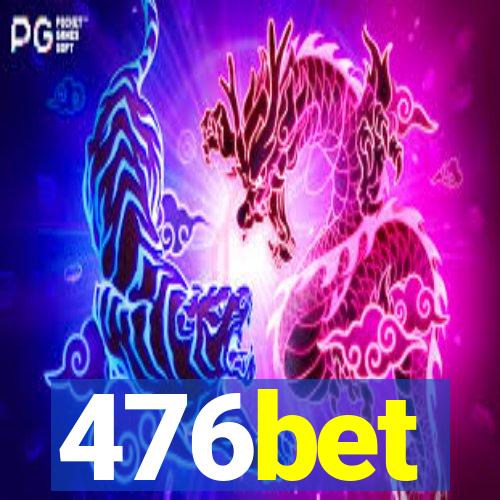 476bet