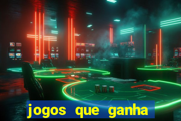 jogos que ganha dinheiro sem precisar depositar