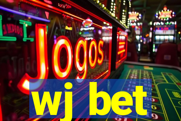 wj bet