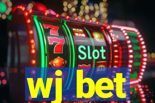 wj bet