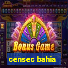 censec bahia