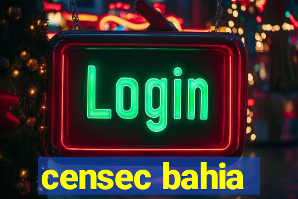 censec bahia