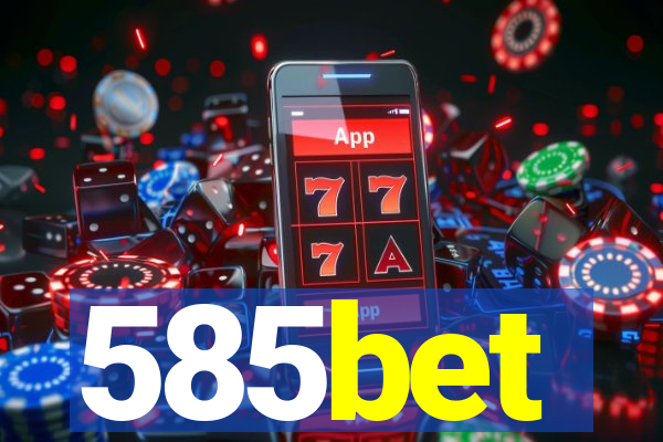 585bet