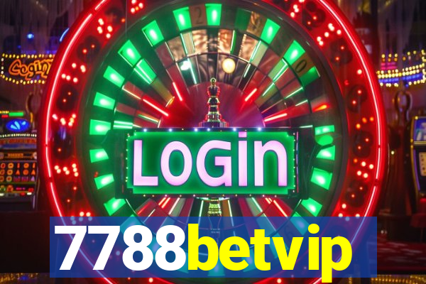 7788betvip