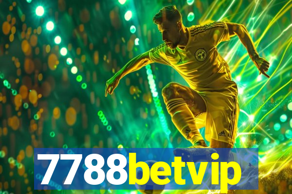 7788betvip