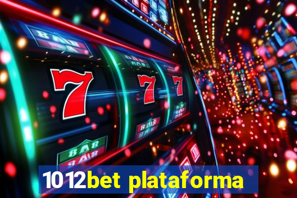 1012bet plataforma