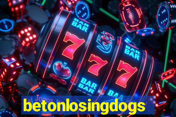 betonlosingdogs