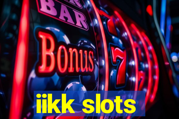 iikk slots