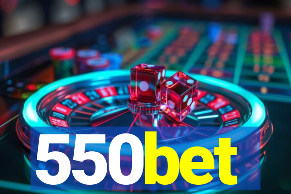 550bet