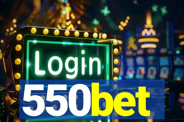 550bet