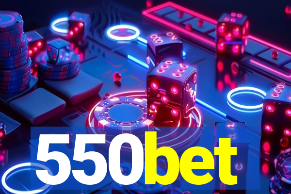 550bet