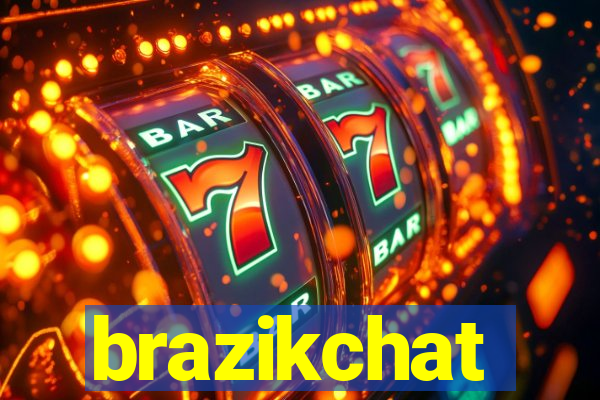 brazikchat