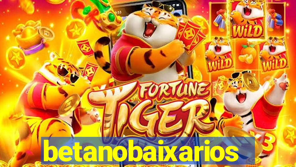 betanobaixarios