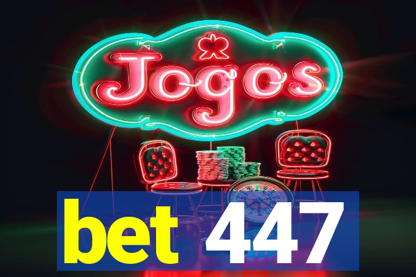 bet 447