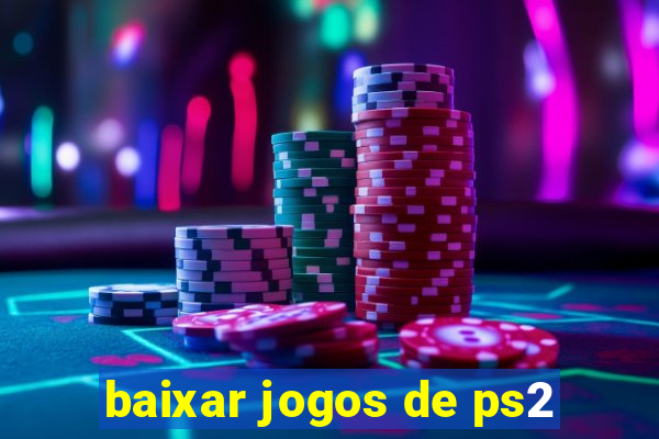 baixar jogos de ps2