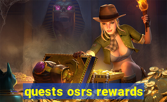 quests osrs rewards