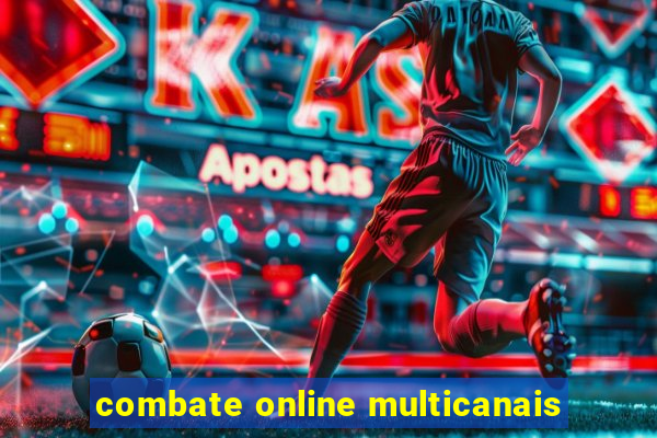 combate online multicanais