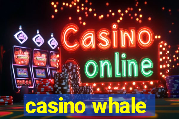 casino whale