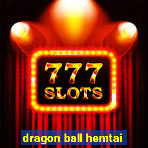 dragon ball hemtai