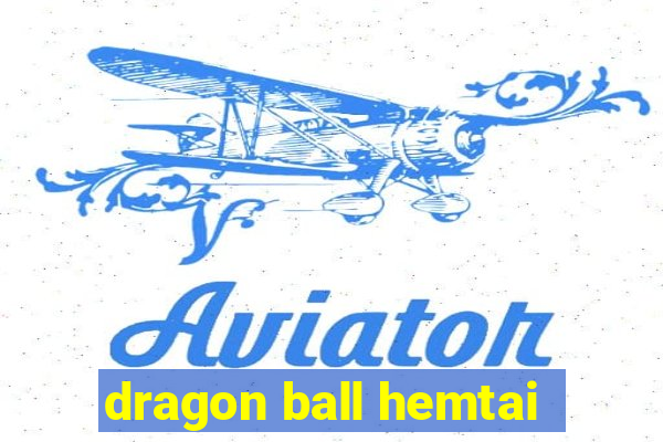 dragon ball hemtai