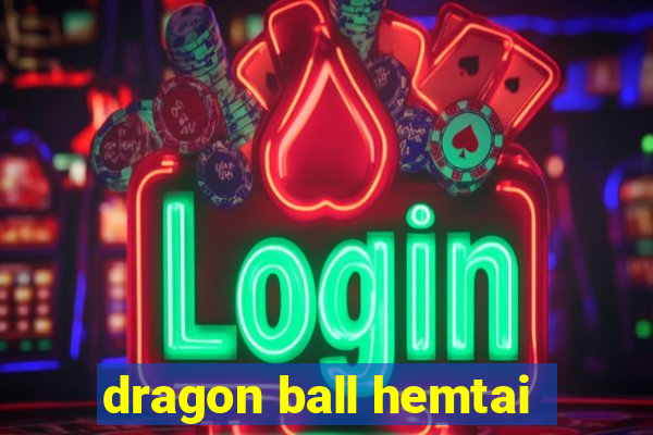 dragon ball hemtai