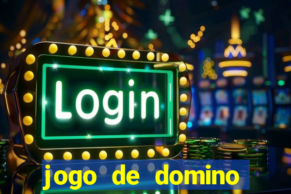 jogo de domino online valendo dinheiro